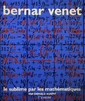 Bernar Venet ; Le Sublime Par Les Mathematiques
