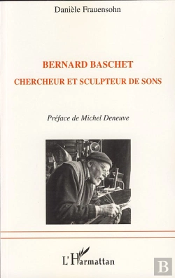 Bertrand.pt - Bernard Baschet ; Chercheur Et Sculpteur De Sons