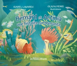 Bertrand.pt - Bernard Et Actinia Une Histoire Surprenante