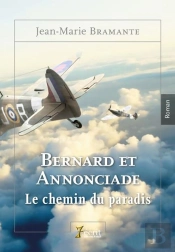 Bernard Et Annonciade - Le Chemin Du Paradis