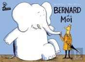 Bernard Et Moi