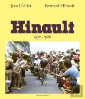 Bernard Hinault, 1975-1986