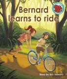 Bernard Learns To Ride
