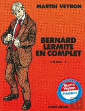 Bernard Lermite; Integrale T.1 ; Bernard Lermite En Complet