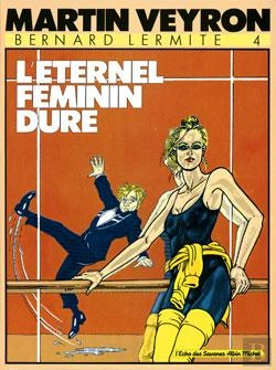 Bertrand.pt - Bernard Lermite T.4; L'Eternel Feminin Dure