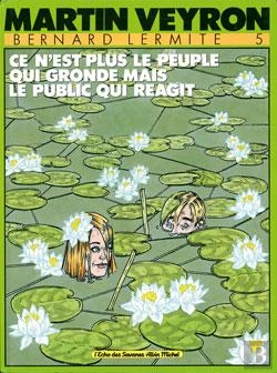 Bertrand.pt - Bernard Lermite T.5; Ce N'Est Plus Le Peuple Qui Gronde Mais Le Public Qui Reagit