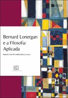 Bernard Lonergan e a Filosofia Aplicada