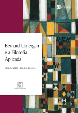 Bertrand.pt - Bernard Lonergan E A Filosofia Aplicada