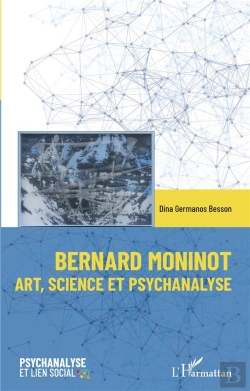 Bertrand.pt - Bernard Moninot : Art, Science Et Psychanalyse