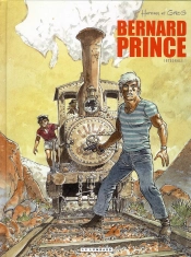 Bernard Prince ; Intégrale Tome 1