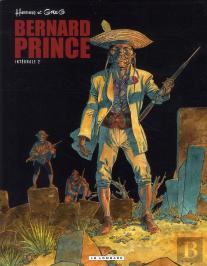 Bernard Prince ; Intégrale Tome 2