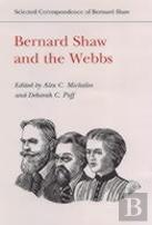Bernard Shaw And The Webbs