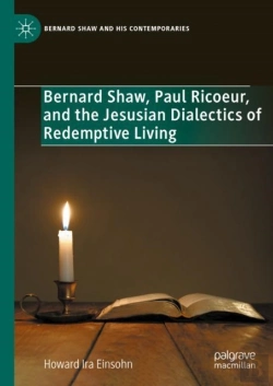 Bertrand.pt - Bernard Shaw, Paul Ricoeur, And The Jesusian Dialectics Of Redemptive Living