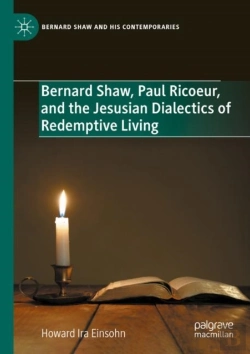 Bertrand.pt - Bernard Shaw, Paul Ricoeur, And The Jesusian Dialectics Of Redemptive Living