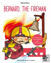 Bernard, The Fireman