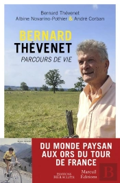 Bernard Thévenet : Parcours De Vie