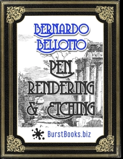 Bertrand.pt - Bernardo Bellotto Pen Rendering & Etching
