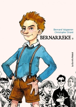 Bertrand.pt - Bernarreke Tome 2 ; L'Adolescence