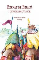 Bernat De Besalú I Læenigma Del Tresor