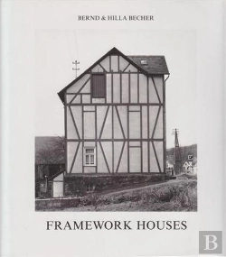 Bertrand.pt - Bernd & Hilla Becher Framework Houses /Anglais