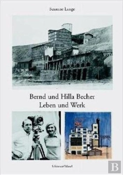 Bertrand.pt - Bernd & Hilla Becher Leben Und Werk /Allemand