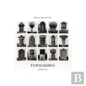 Bernd & Hilla Becher Typologien (Hardback) /Allemand