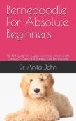 Bernedoodle  For Absolute Beginners