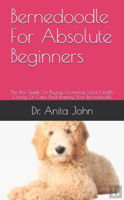 Bertrand.pt - Bernedoodle  For Absolute Beginners