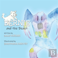 Bernie And The Beast