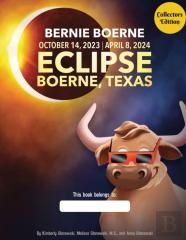 Bernie Boerne And The Texas Eclipse