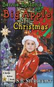 Bernie Bolton'S Big Apple Christmas