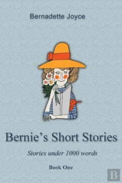 Bertrand.pt - Bernie'S Short Stories (Under A 1000 Words)