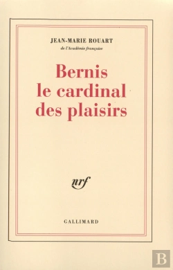 Bertrand.pt - Bernis, Le Cardinal Des Plaisirs