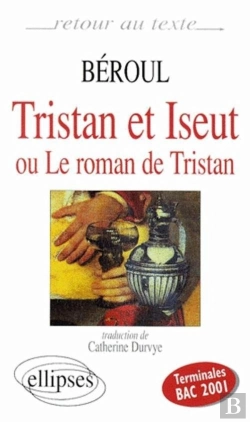 Bertrand.pt - Béroul, Tristan Et Yseut