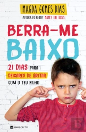 Berra-me Baixo
