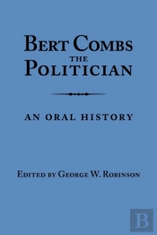 Bert Combs The Politician