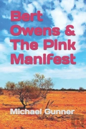 Bert Owens & The Pink Manifest