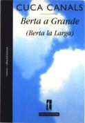 Berta a Grande