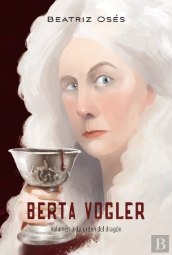 Bertrand.pt - Berta Vogler 3. La Orden Del Dragon