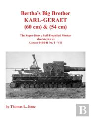 Bertha'S Big Brother: Karl-Gerat