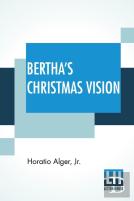 Bertha'S Christmas Vision