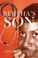 Bertha'S Son