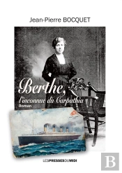Berthe, L'Inconnue Du Carpathia