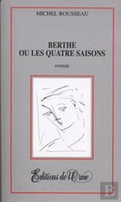 Berthe Ou Les Quatre Saisons