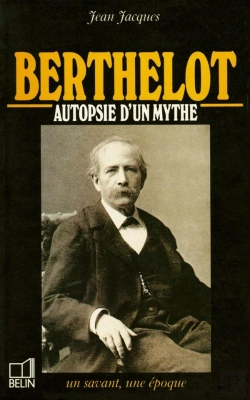Bertrand.pt - Berthelot, Autopsie D'Un Mythe