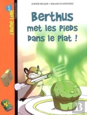 Berthus Met Les Pieds Dans Le Plat !