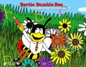 Bertie Bumble Bee: Troubled By The Letter 'B'