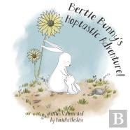 Bertie Bunny'S Hoptastic Adventure!