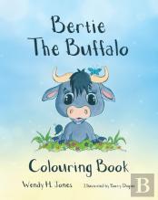 Bertie The Buffalo Colouring Book