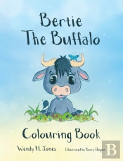 Bertie The Buffalo Colouring Book
